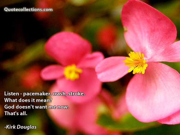Kirk Douglas Quotes4